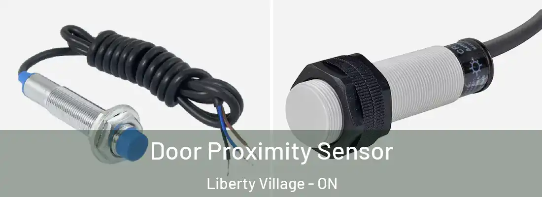  Door Proximity Sensor Liberty Village - ON