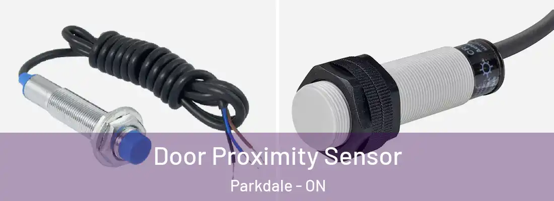  Door Proximity Sensor Parkdale - ON