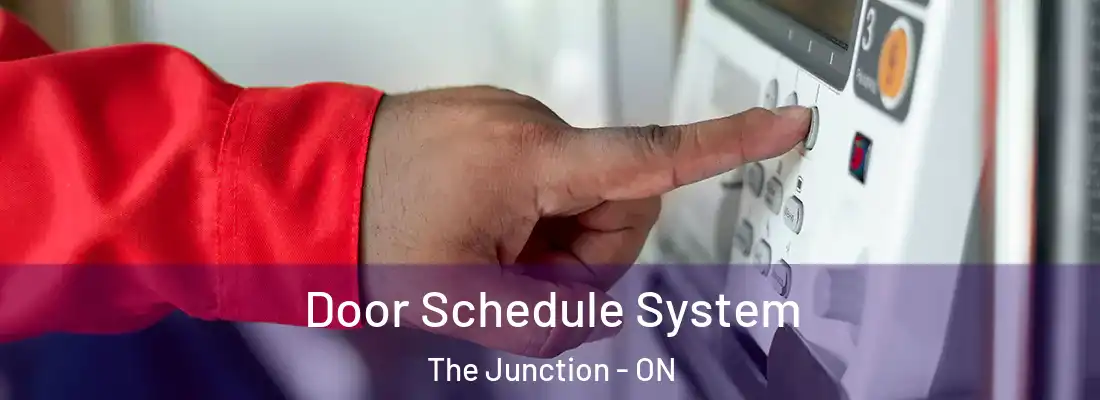  Door Schedule System The Junction - ON