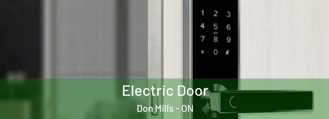  Electric Door Don Mills - ON