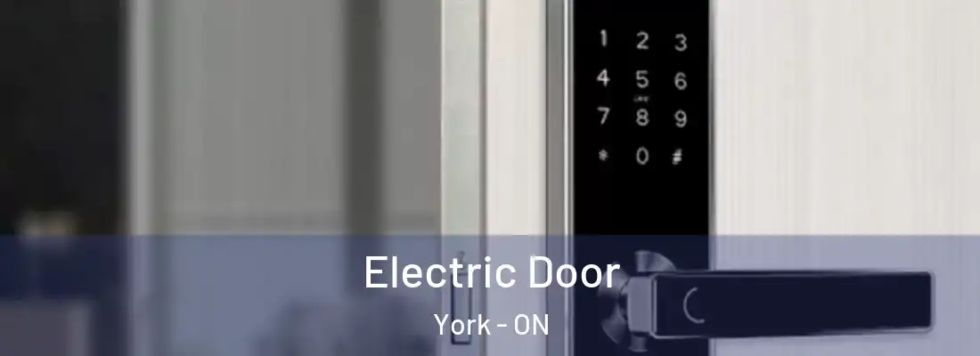 Electric Door York - ON