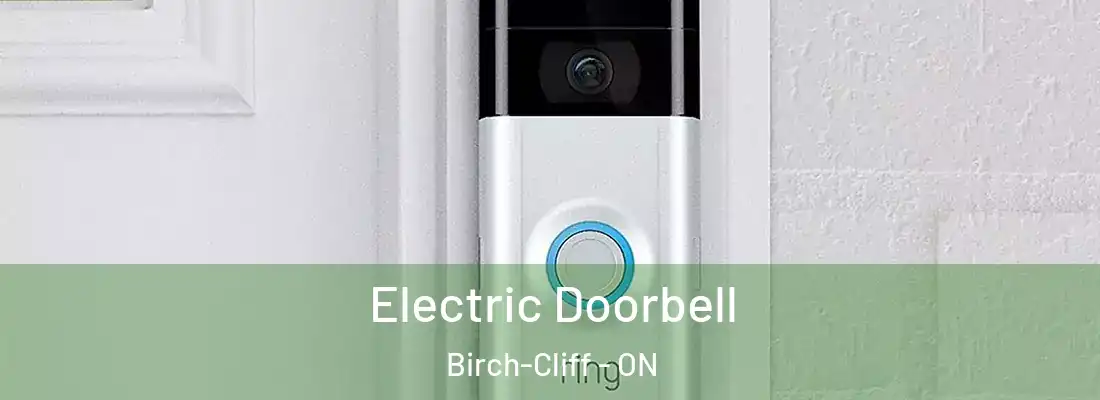  Electric Doorbell Birch-Cliff - ON