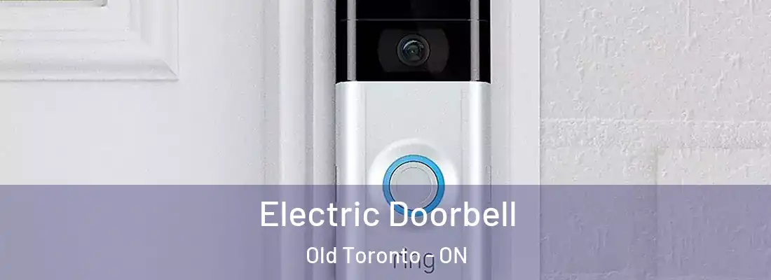  Electric Doorbell Old Toronto - ON