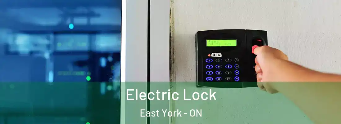  Electric Lock East York - ON