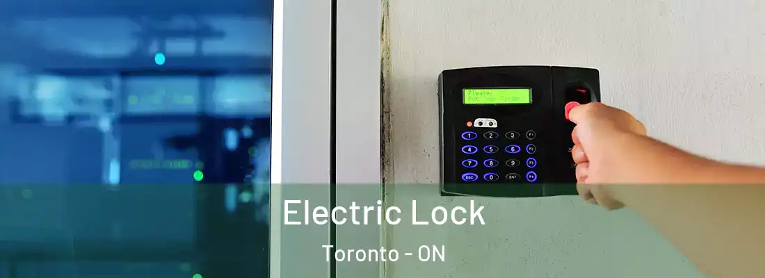  Electric Lock Toronto - ON