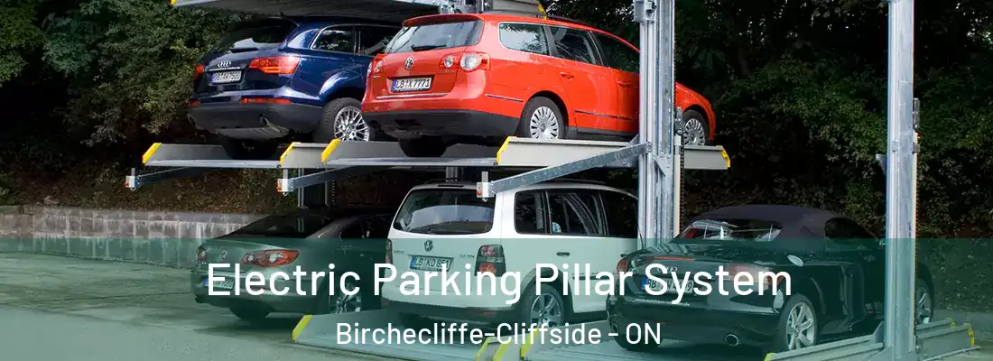  Electric Parking Pillar System Birchecliffe-Cliffside - ON