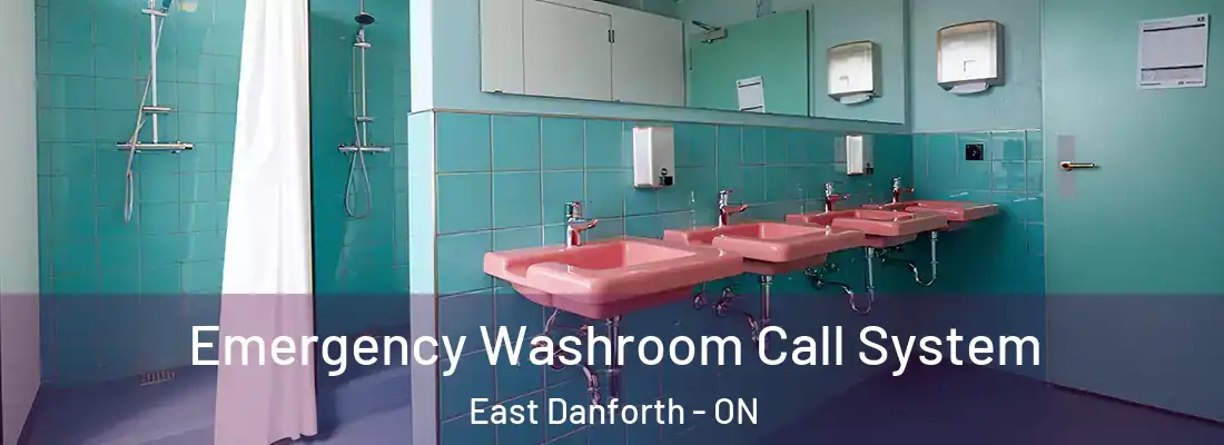  Emergency Washroom Call System East Danforth - ON