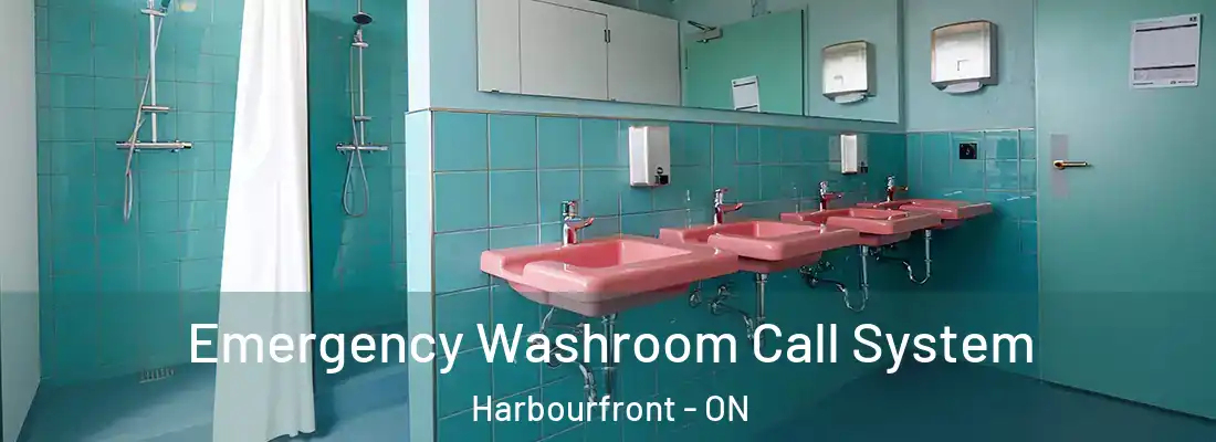  Emergency Washroom Call System Harbourfront - ON