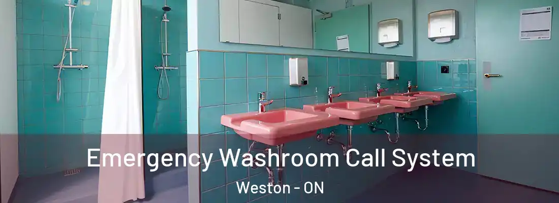  Emergency Washroom Call System Weston - ON