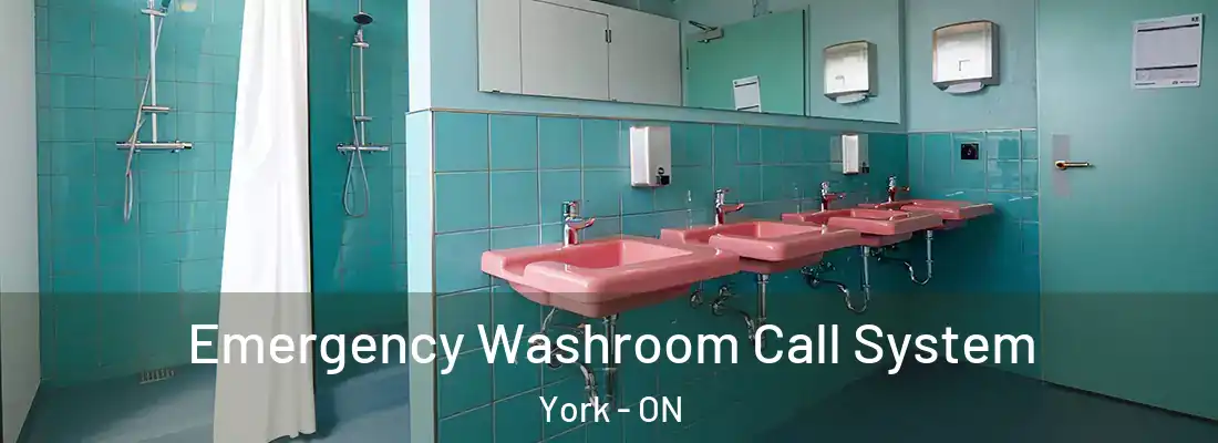 Emergency Washroom Call System York - ON