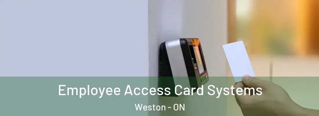  Employee Access Card Systems Weston - ON