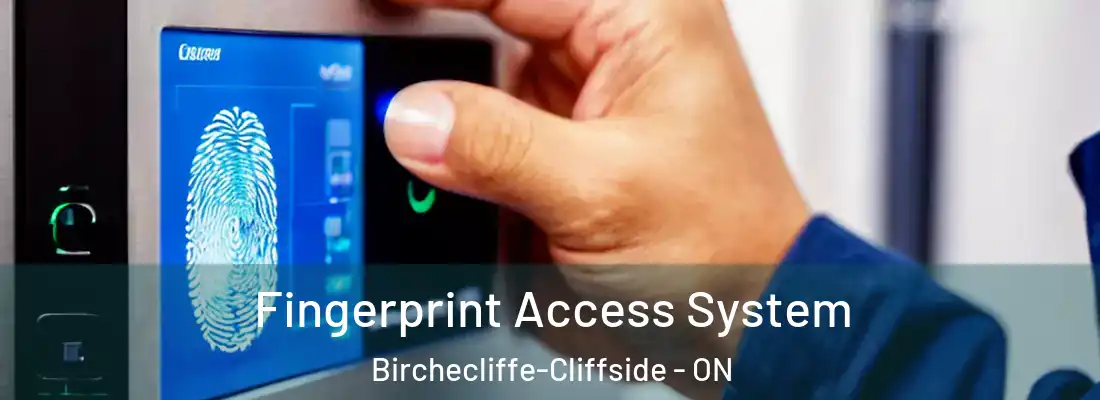  Fingerprint Access System Birchecliffe-Cliffside - ON