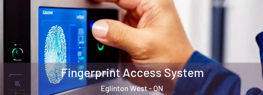  Fingerprint Access System Eglinton West - ON