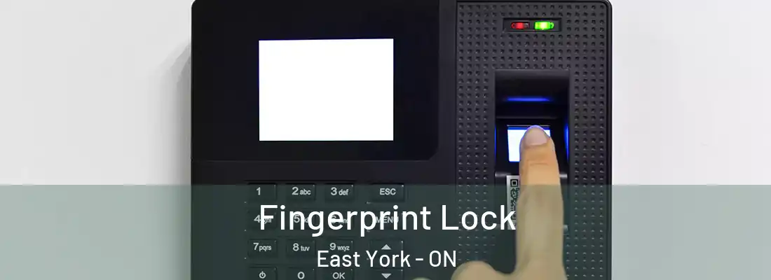  Fingerprint Lock East York - ON