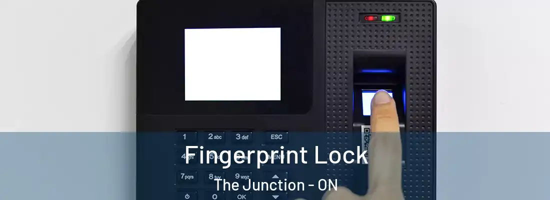  Fingerprint Lock The Junction - ON