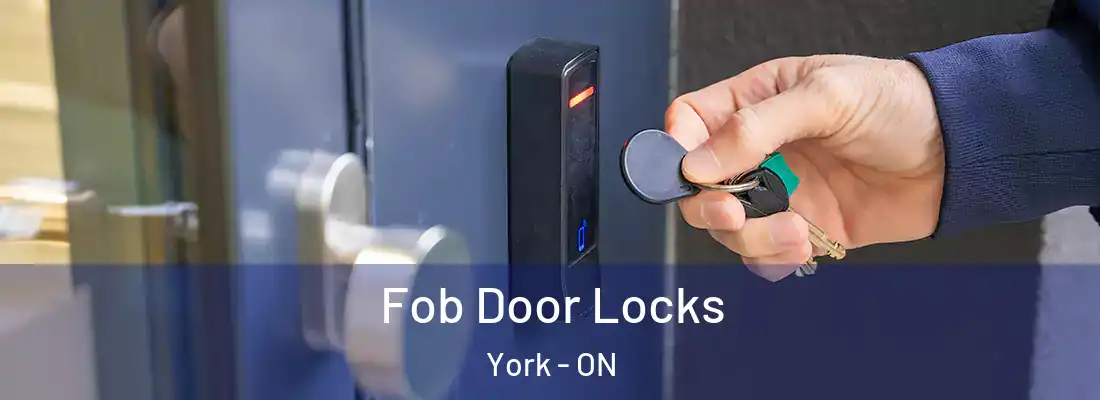  Fob Door Locks York - ON