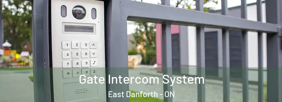  Gate Intercom System East Danforth - ON