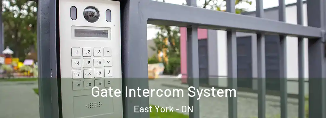  Gate Intercom System East York - ON