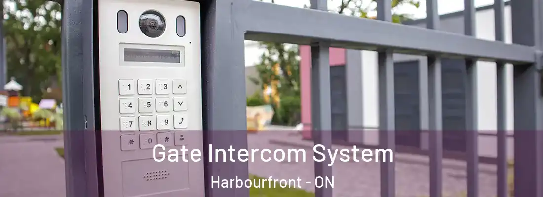  Gate Intercom System Harbourfront - ON
