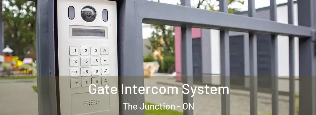  Gate Intercom System The Junction - ON