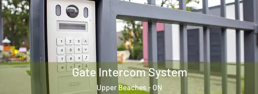  Gate Intercom System Upper Beaches - ON