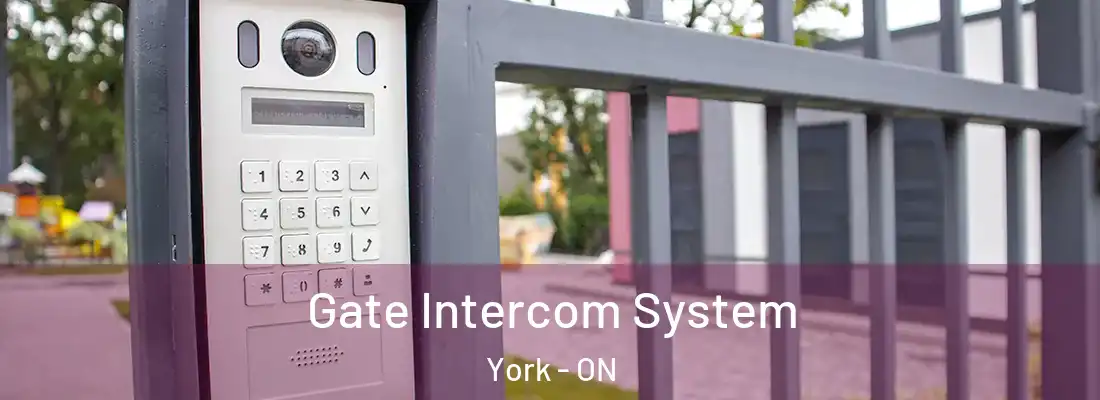  Gate Intercom System York - ON