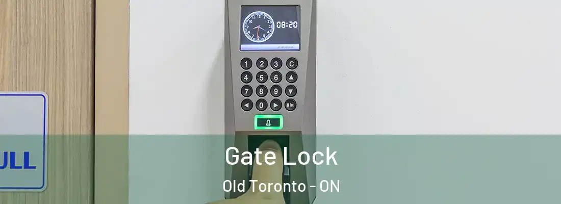  Gate Lock Old Toronto - ON