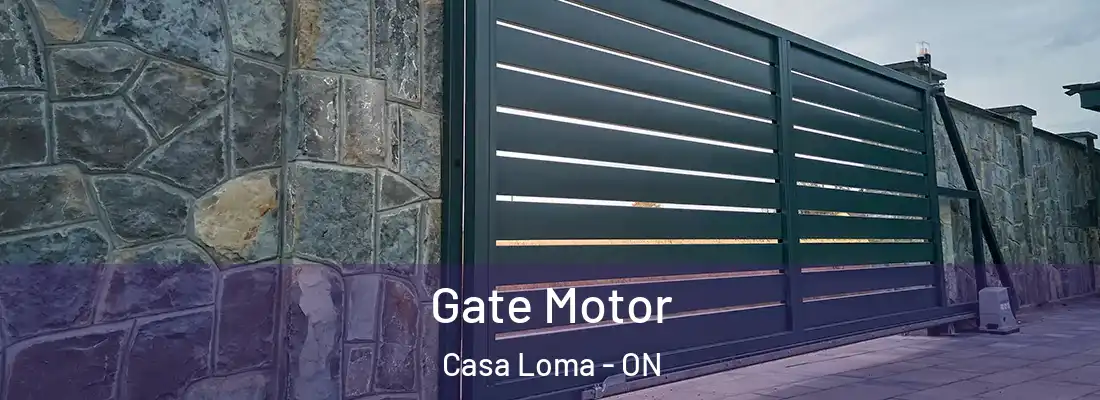 Gate Motor Casa Loma - ON