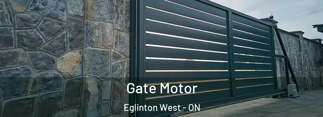  Gate Motor Eglinton West - ON