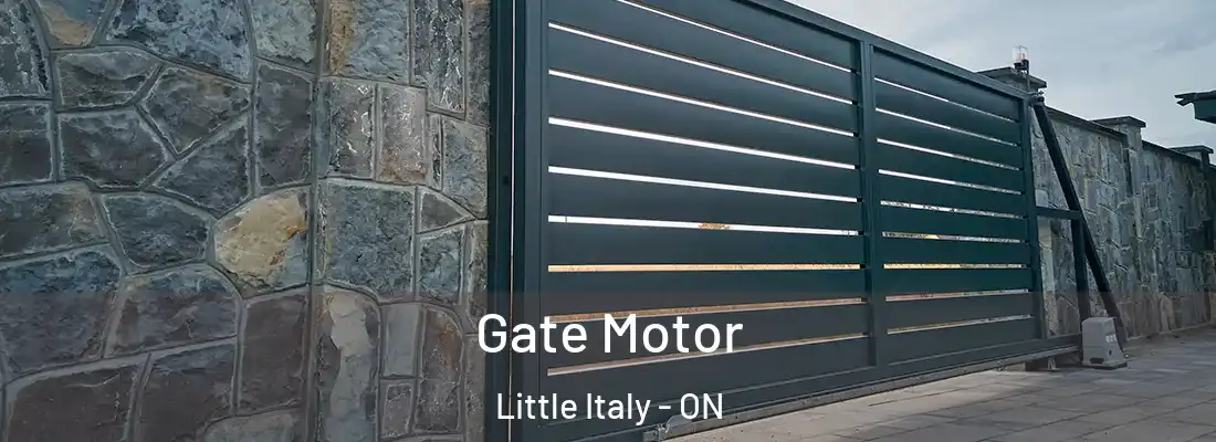  Gate Motor Little Italy - ON