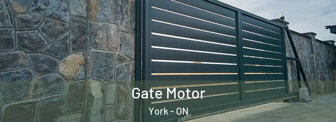  Gate Motor York - ON