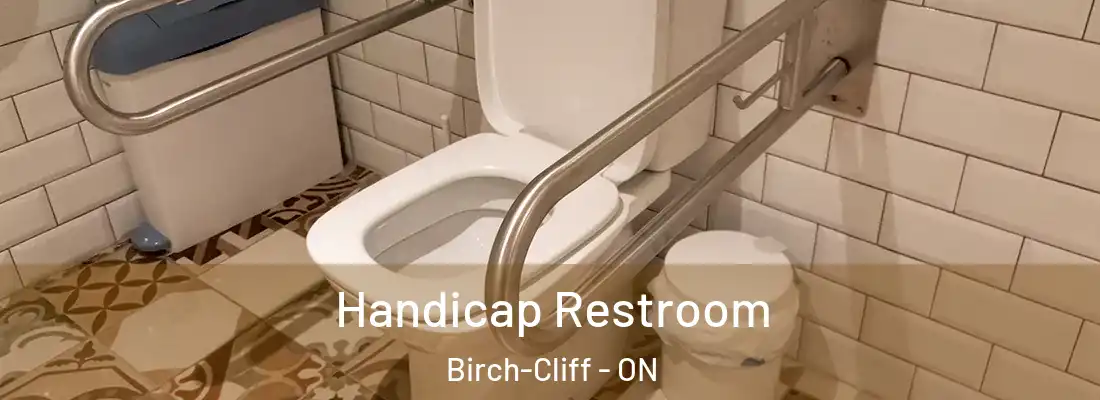  Handicap Restroom Birch-Cliff - ON