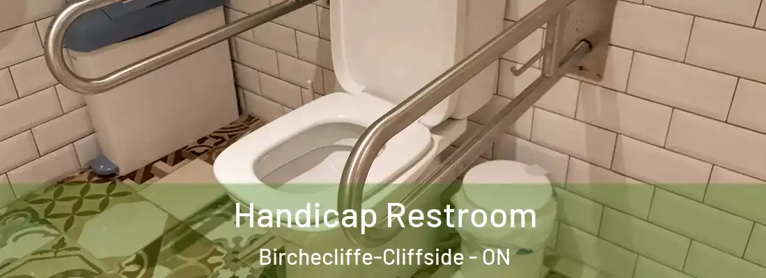  Handicap Restroom Birchecliffe-Cliffside - ON