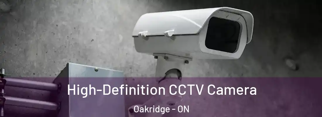  High-Definition CCTV Camera Oakridge - ON
