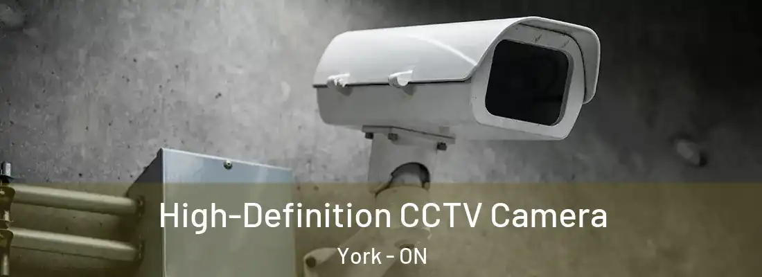  High-Definition CCTV Camera York - ON