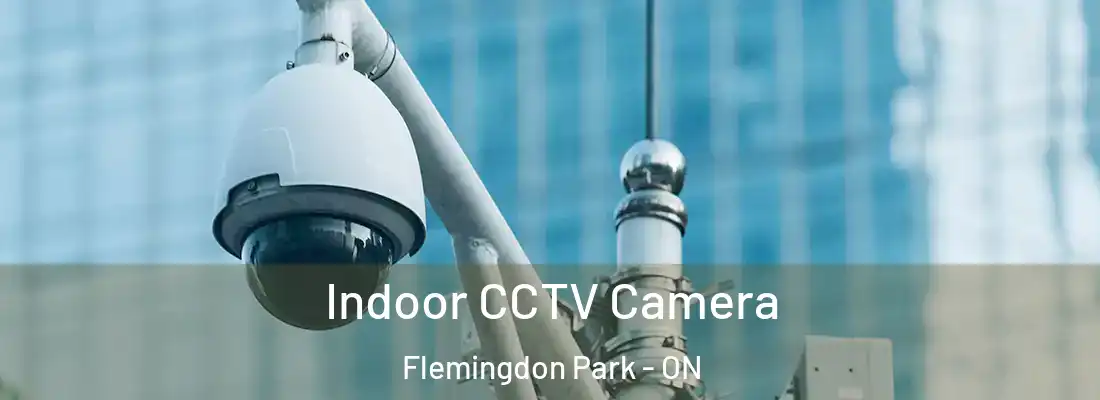  Indoor CCTV Camera Flemingdon Park - ON