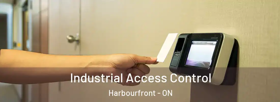  Industrial Access Control Harbourfront - ON