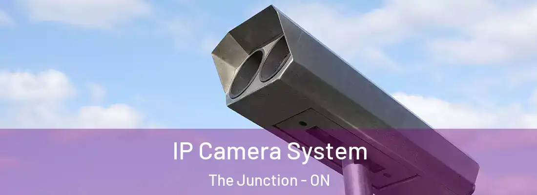  IP Camera System The Junction - ON