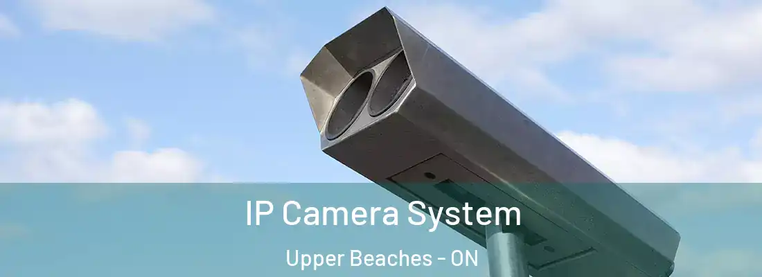  IP Camera System Upper Beaches - ON