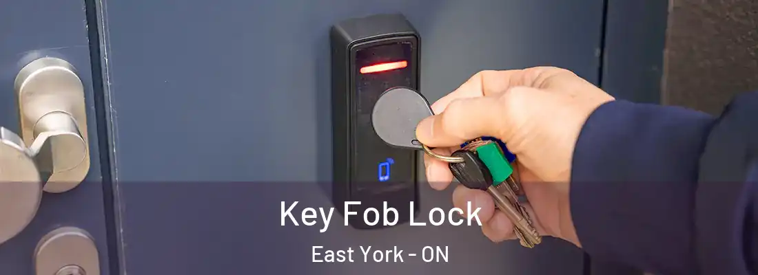  Key Fob Lock East York - ON