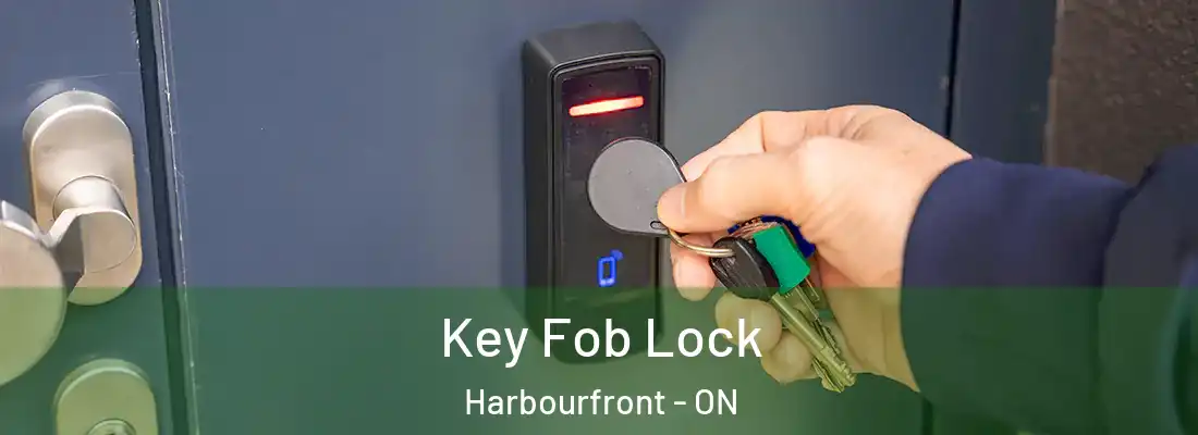  Key Fob Lock Harbourfront - ON