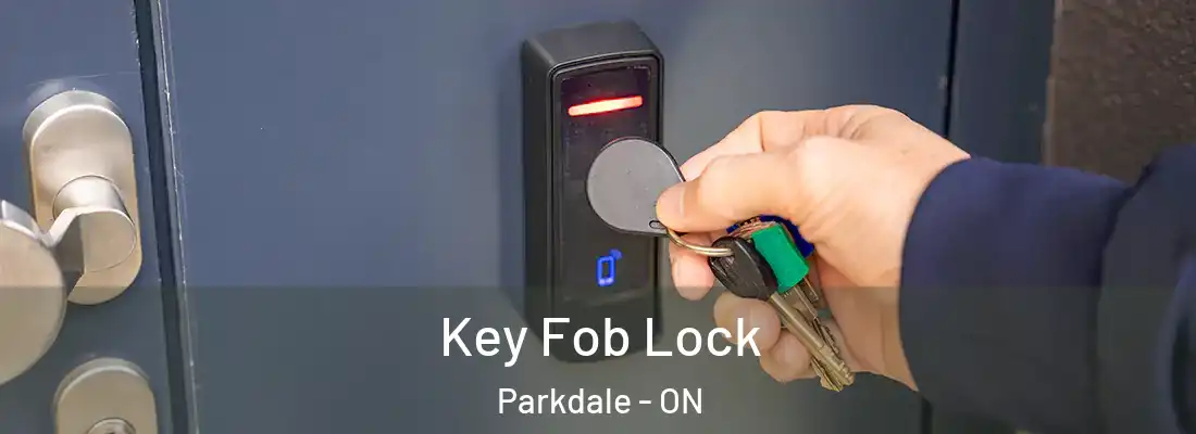  Key Fob Lock Parkdale - ON