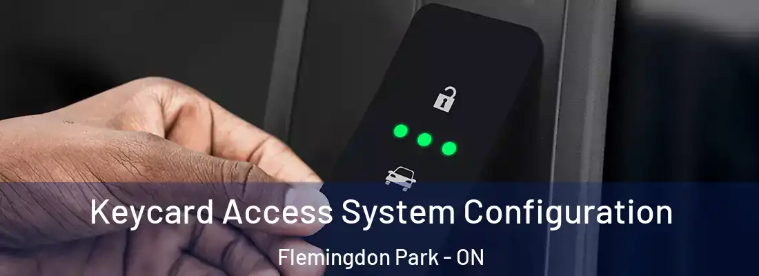  Keycard Access System Configuration Flemingdon Park - ON