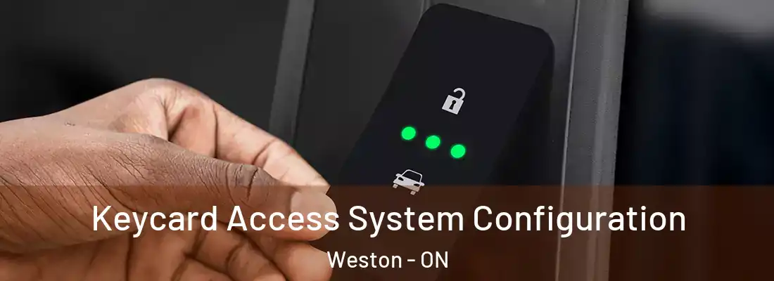  Keycard Access System Configuration Weston - ON