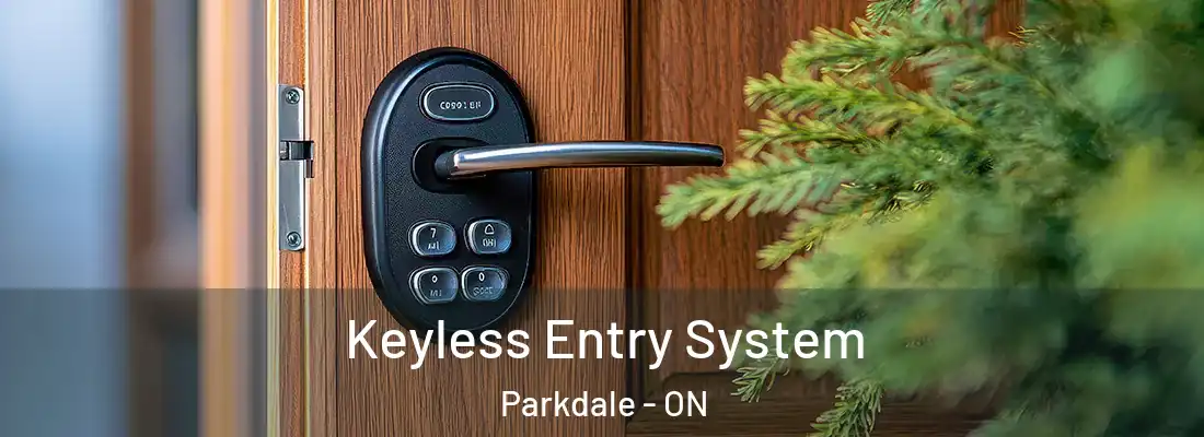  Keyless Entry System Parkdale - ON