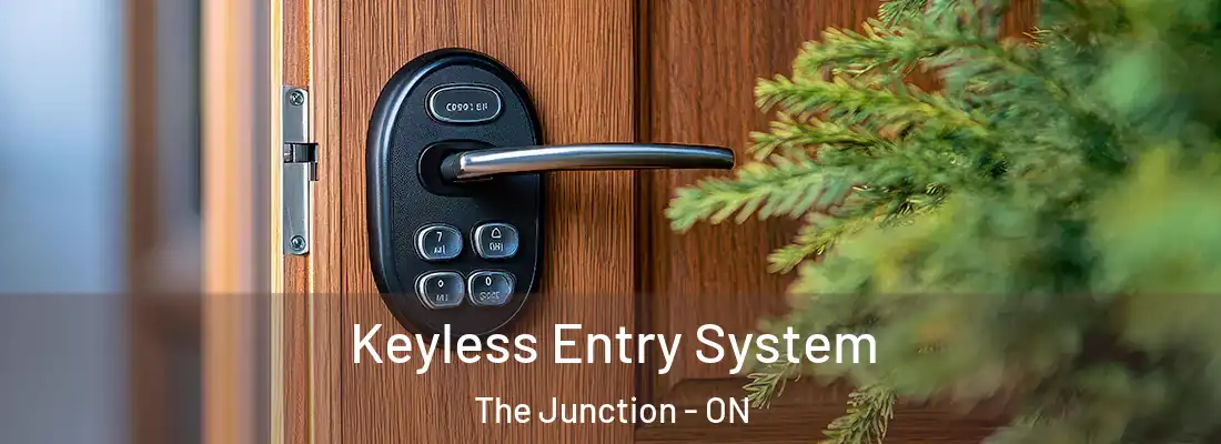  Keyless Entry System The Junction - ON