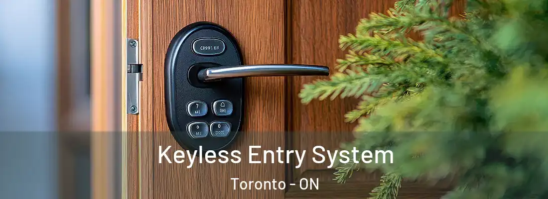  Keyless Entry System Toronto - ON