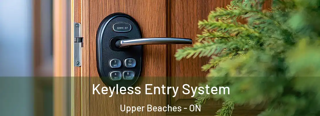  Keyless Entry System Upper Beaches - ON