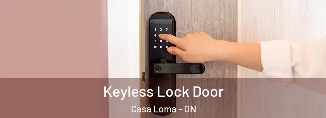  Keyless Lock Door Casa Loma - ON