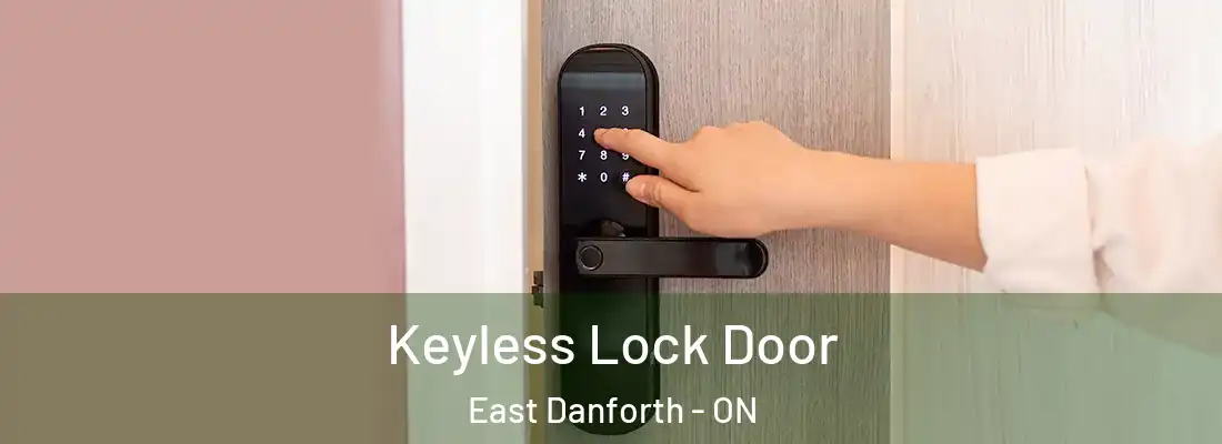  Keyless Lock Door East Danforth - ON